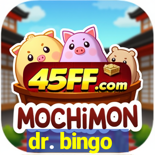 dr. bingo - videobingo   slots